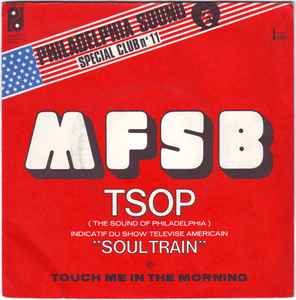 MFSB - Tsop (The Sound Of Philadelphia)