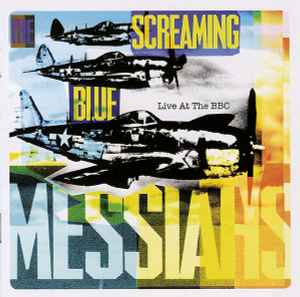 Screaming Blue Messiahs - Good & Gone - Byrdland Records