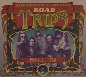 Grateful Dead – Road Trips Vol. 1 No. 1: Fall '79 (2007, CD) - Discogs