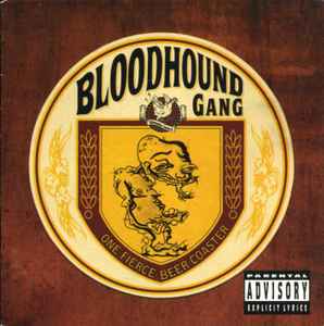 Bloodhound Gang - One Fierce Beer Coaster album cover