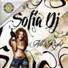 Sofia DJ - All Right