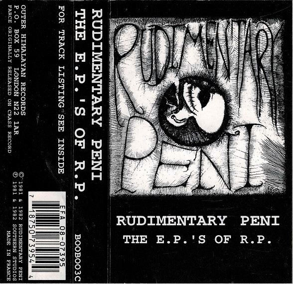 Rudimentary Peni - The E.P.'s Of R.P. | Releases | Discogs