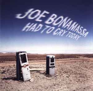 Joe Bonamassa - Had To Cry Today album cover