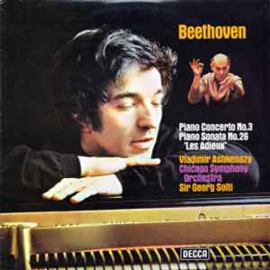 Piano Concerto No. 3 / Piano Sonata No. 26 ('Les Adieux') - Beethoven - Vladimir Ashkenazy, Chicago Symphony Orchestra, Sir Georg Solti
