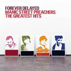 Manic Street Preachers - Forever Delayed - The Greatest Hits album cover