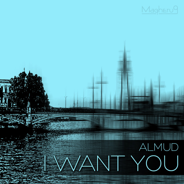 télécharger l'album DJ Almud - I Want You