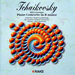 Pyotr Ilyich Tchaikovsky - 1812 Overture / Piano Concerto In B Minor album cover