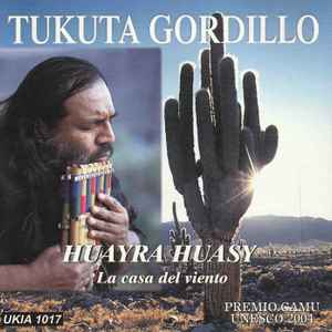 Tukuta Gordillo - Huayra Huasy album cover
