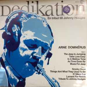 Arne Domnérus - Dedikation (En Tribut Till Johnny Hodges)