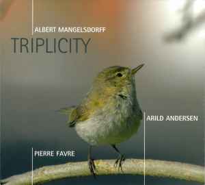 Triplicity - Albert Mangelsdorff, Arild Andersen, Pierre Favre