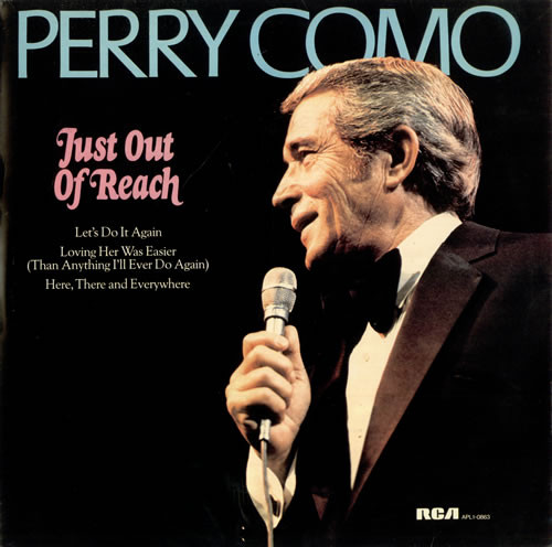 Perry Como – Just Out Of Reach (1975, Vinyl) - Discogs