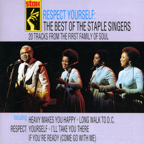 Respect yourself : the best of The Staple Singers | The Staple singers. Interprète