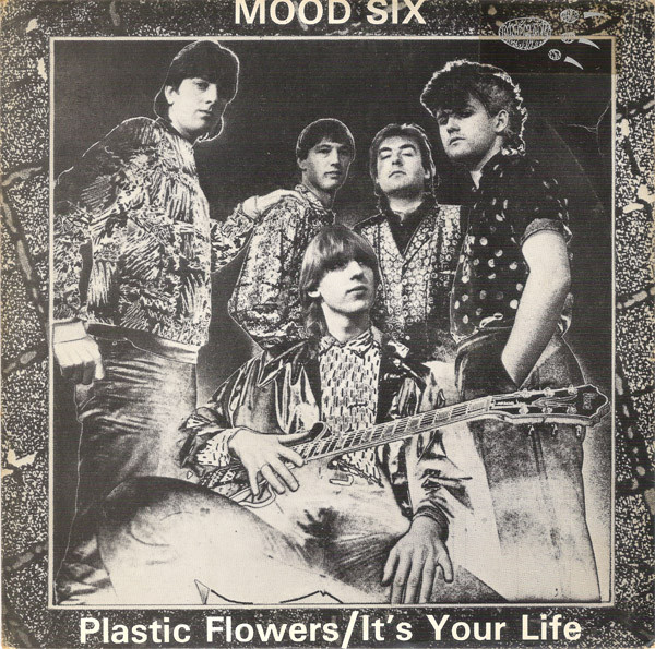 Mood Six – Plastic Flowers / It's Your Life (1985, White, Vinyl