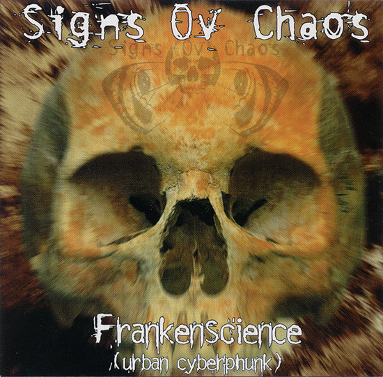lataa albumi Signs Ov Chaos - Frankenscience Urban Cyberphunk