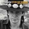 Stevie Ray Vaughan And Double Trouble* - The Essential Stevie Ray Vaughan And Double Trouble