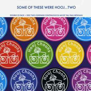 Various - Some Of These Were Hooj...Two album cover