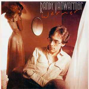 Randy Vanwarmer – Warmer (1995, CD) - Discogs