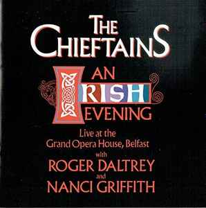 The Chieftains - An Irish Evening (Live At The Grand Opera House, Belfast) album cover
