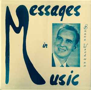 Bruce Woodman - Message In Music album cover
