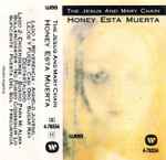 Cover of Honey Esta Muerta = Honey's Dead, 1992, Cassette