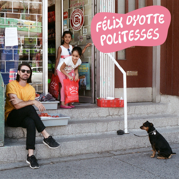 descargar álbum Félix Dyotte - Politesses