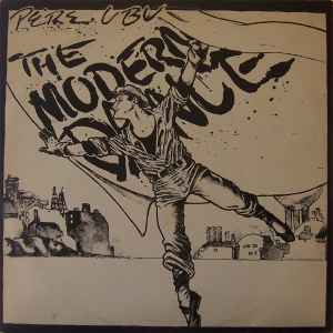 Pere Ubu - The Modern Dance album cover