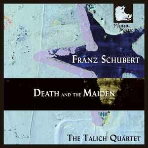 Franz Schubert - Death And The Maiden album cover