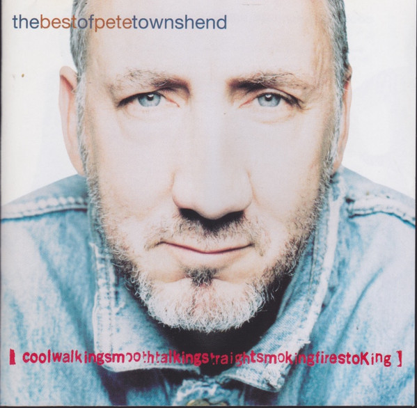 Pete Townshend – The Best Of Pete Townshend