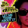 Ida Corr vs. Fedde Le Grand - Let Me Think About It