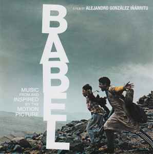 Various - Music From And Inspired By The Motion Picture Babel album cover