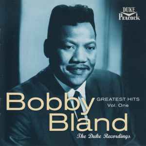 Bobby Bland - Greatest Hits Volume One - The Duke Recordings album cover