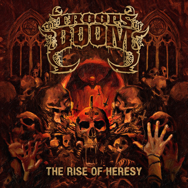 The Troops Of Doom – The Rise Of Heresy (2020, Slipcase, CD) - Discogs