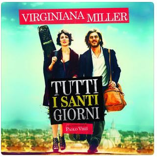 lataa albumi Virginiana Miller - Tutti I Santi Giorni Dal Nuovo Film di Paolo Virzi
