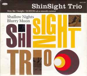 ShinSight Trio - Shallow Nights Blurry Moon album cover