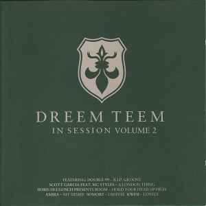 Dreem Teem - In Session Volume 2