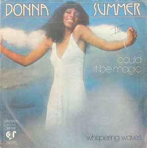 Donna Summer – Could It Be Magic (1976, Vinyl) - Discogs