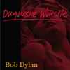 Bob Dylan - Duquesne Whistle