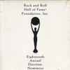 Various - Rock And Roll Hall Of Fame Foundation, Inc.: Eighteenth Annual Election: Nominees