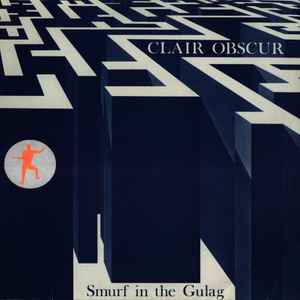 Clair Obscur - Smurf In The Gulag