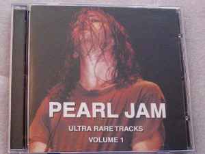 Pearl Jam - Ultra Rare Tracks - Volume 1 album cover