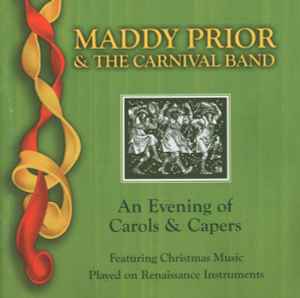 An Evening Of Carols & Capers - Maddy Prior & The Carnival Band