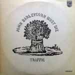 Traffic - John Barleycorn Must Die | Releases | Discogs