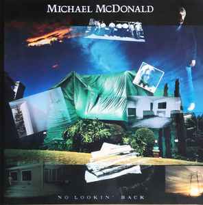 No Lookin' Back - Michael McDonald