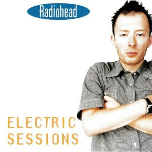 télécharger l'album Radiohead - Electric Sessions