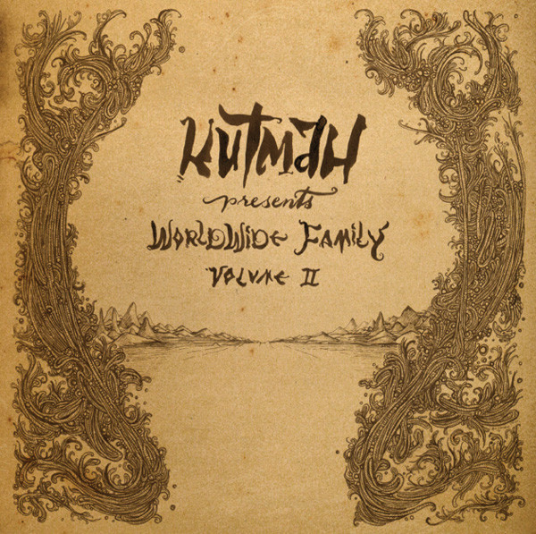 Kutmah – Kutmah Presents Worldwide Family Vol. 2 (2012, Vinyl 