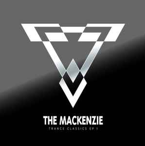 Trance Classics EP 1 - The Mackenzie