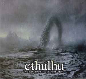 A Cryo Chamber Collaboration - Cthulhu album cover