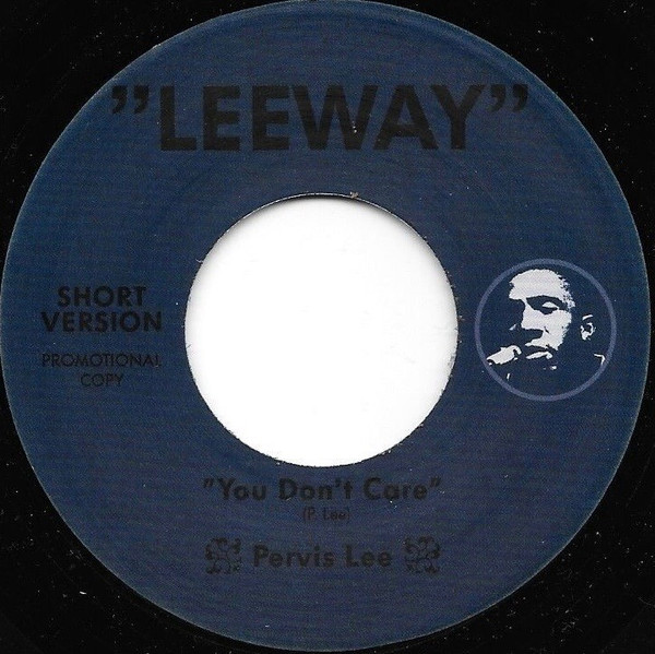 Pervis Lee – You Don't Care (2014, Vinyl) - Discogs