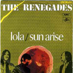 The Renegades (3) - Lola / Sun Arise