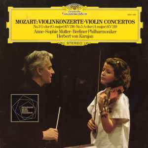 Violinkonzerte • Violin Concertos (No.3 G-dur (G Major) KV 216 • No.5 A-dur (A Major) KV 219) - Mozart, Anne-Sophie Mutter • Berliner Philharmoniker, Herbert von Karajan